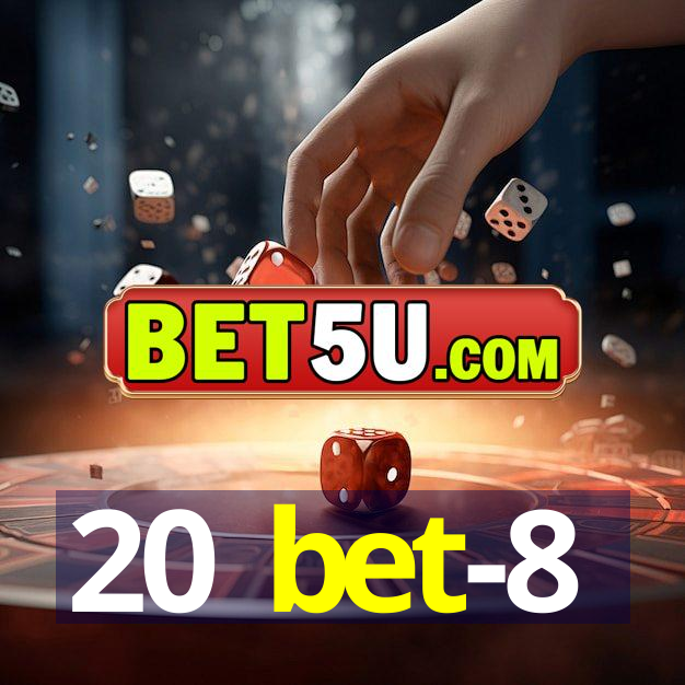 20 bet